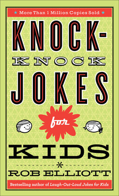 Cover Image for Knock-Knock Jokes for Kids -- Rob Elliott, Paperback