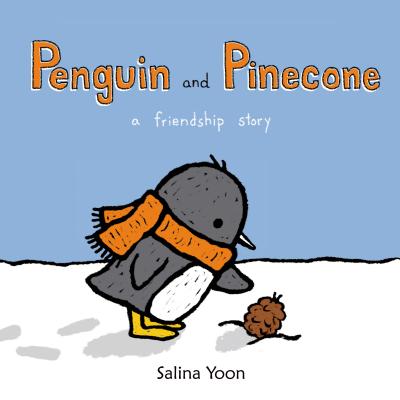 Cover Image for Penguin and Pinecone: A Friendship Story -- Salina Yoon, Board Books
