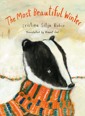 The Most Beautiful Winter -- Cristina Sitja Rubio, Hardcover