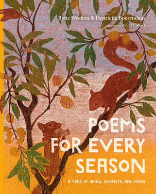 Cover Image for Poems for Every Season: A Year of Haiku, Sonnets, and More -- Bette Westera, Hardcover
