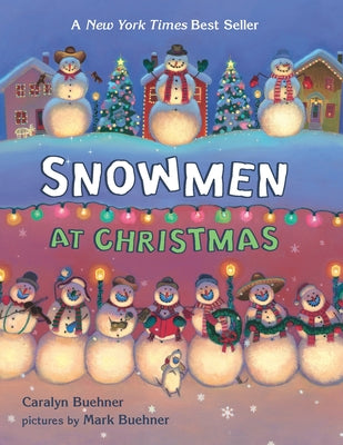 Cover Image for Snowmen at Christmas -- Caralyn Buehner, Board Books