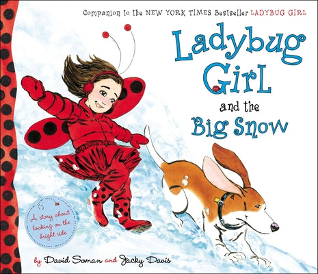 Cover Image for Ladybug Girl and the Big Snow -- David Soman, Hardcover