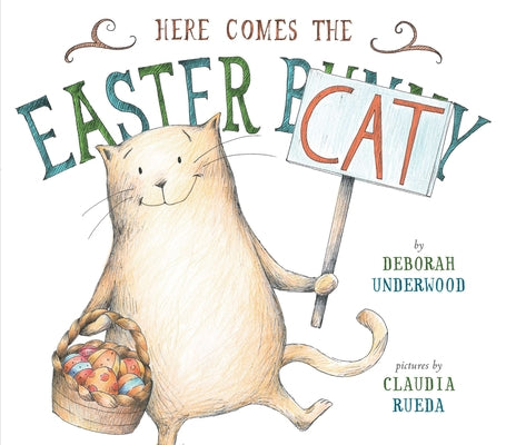 Cover Image for Here Comes the Easter Cat -- Deborah Underwood, Hardcover