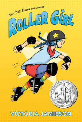 Cover Image for Roller Girl: (Newbery Honor Award Winner) -- Victoria Jamieson, Paperback