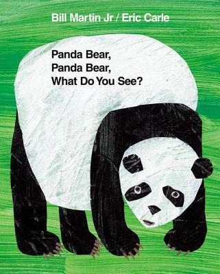 Cover Image for Panda Bear, Panda Bear, What Do You See?: Classic Hardcover -- Bill Martin, Hardcover