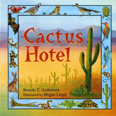 Cover Image for Cactus Hotel -- Brenda Z. Guiberson, Paperback