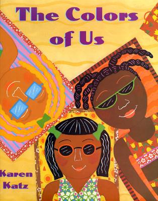 Cover Image for The Colors of Us -- Karen Katz, Hardcover