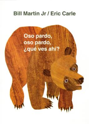Cover Image for Oso Pardo, Oso Pardo, ¿Qué Ves Ahí?: Classic Board Book Spanish Edition -- Bill Martin, Board Books