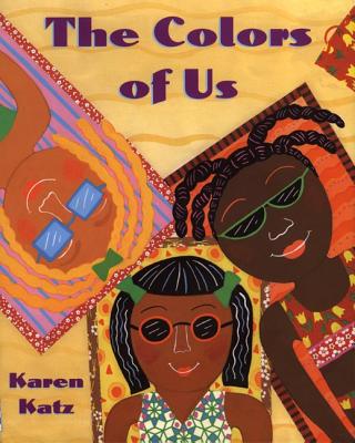 Cover Image for The Colors of Us -- Karen Katz, Paperback