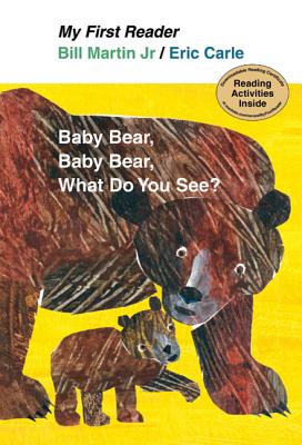 Cover Image for Baby Bear, Bear Bear, What Do You See? -- Bill Martin, Hardcover