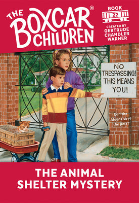 The Animal Shelter Mystery -- Gertrude Chandler Warner, Paperback