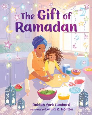 Cover Image for The Gift of Ramadan -- Rabiah York Lumbard, Paperback