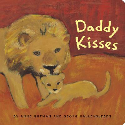 Cover Image for Daddy Kisses -- Anne Gutman, Board Books
