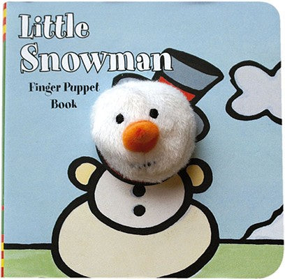 Cover Image for Little Snowman: Finger Puppet Book: (Finger Puppet Book for Toddlers and Babies, Baby Books for First Year, Animal Finger Puppets) [With Finger Puppet -- Chronicle Books, Board Books