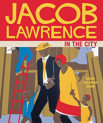 Cover Image for Jacob Lawrence in the City -- Susan Goldman Rubin, Board Books
