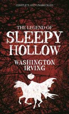 Cover Image for The Legend of Sleepy Hollow -- Washington Irving, Mass Market Paperback