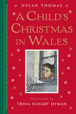 Cover Image for A Child's Christmas in Wales: Gift Edition -- Dylan Thomas, Hardcover