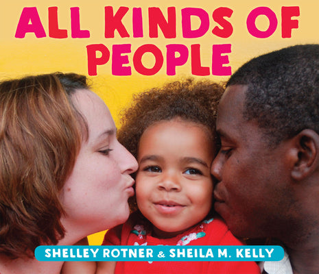 Cover Image for All Kinds of People -- Shelley Rotner, Board Books