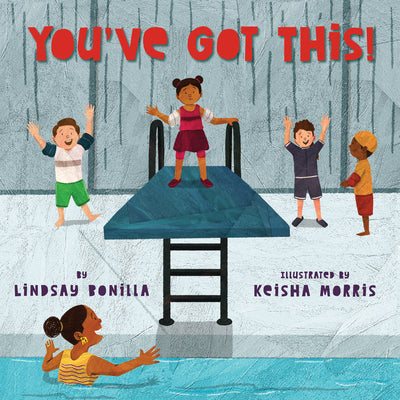 You've Got This! -- Lindsay Bonilla, Hardcover