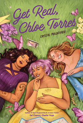 Cover Image for Get Real, Chloe Torres -- Crystal Maldonado, Hardcover