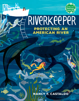 Cover Image for Riverkeeper: Protecting an American River -- Nancy F. Castaldo, Hardcover