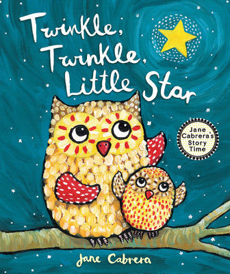 Cover Image for Twinkle, Twinkle, Little Star -- Jane Cabrera, Paperback