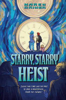 Cover Image for Starry, Starry Heist -- Karen Briner, Hardcover
