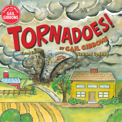 Cover Image for Tornadoes! (Third Edition) -- Gail Gibbons, Hardcover