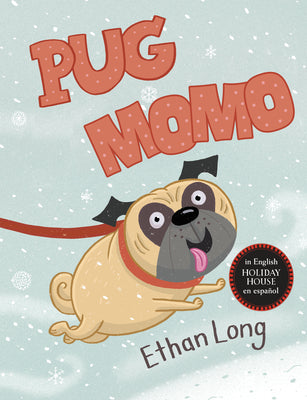 Pug / Momo -- Ethan Long, Board Books