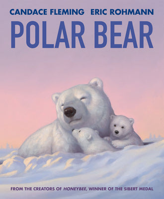 Cover Image for Polar Bear -- Candace Fleming, Paperback