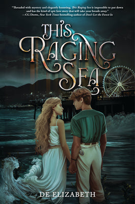 Cover Image for This Raging Sea -- De Elizabeth, Hardcover