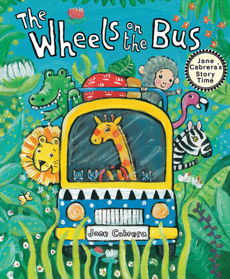 Cover Image for The Wheels on the Bus -- Jane Cabrera, Paperback
