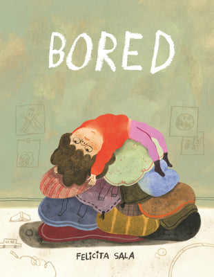 Cover Image for Bored -- Felicita Sala, Hardcover