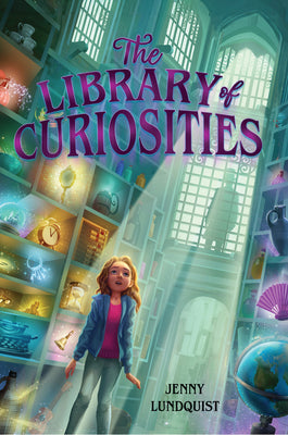 Cover Image for The Library of Curiosities -- Jenny Lundquist, Paperback