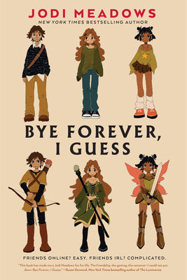 Cover Image for Bye Forever, I Guess -- Jodi Meadows, Paperback