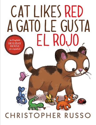Cover Image for Cat Likes Red / A Gato Le Gusta El Rojo -- Christopher Russo, Board Books