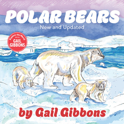 Cover Image for Polar Bears (New & Updated) -- Gail Gibbons, Hardcover