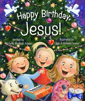 Cover Image for Happy Birthday, Jesus! -- Michelle Medlock Adams, Board Books