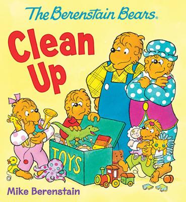 Cover Image for The Berenstain Bears Clean Up -- Mike Berenstain, Board Books