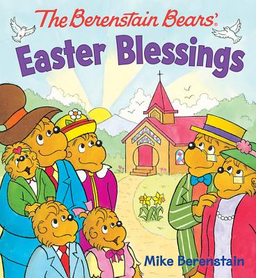 Cover Image for The Berenstain Bears Easter Blessings -- Mike Berenstain, Board Books