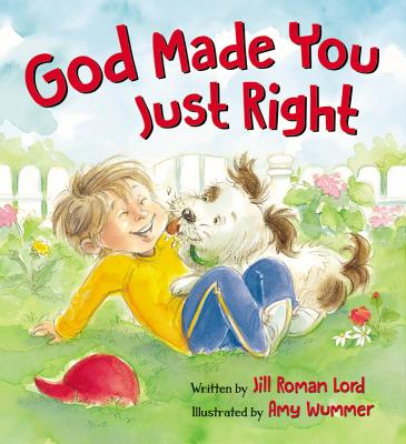 Cover Image for God Made You Just Right -- Jill Roman Lord, Board Books