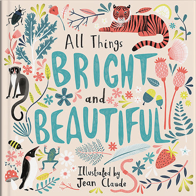 Cover Image for All Things Bright and Beautiful -- Jean Claude, Hardcover