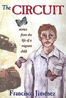 Cover Image for The Circuit: Stories from the Life of a Migrant Child -- Francisco Jiménez, Paperback
