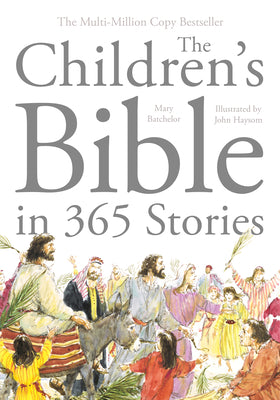 Cover Image for The Children's Bible in 365 Stories Bible Stories for Kids & Preschoolers -- Mary Batchelor, Hardcover