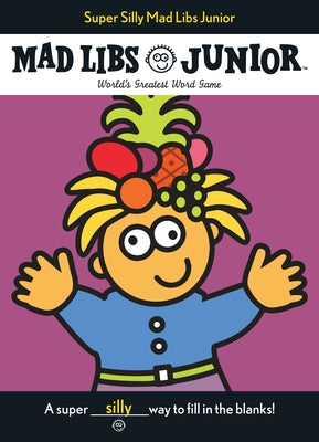Cover Image for Super Silly Mad Libs Junior -- Roger Price, Paperback