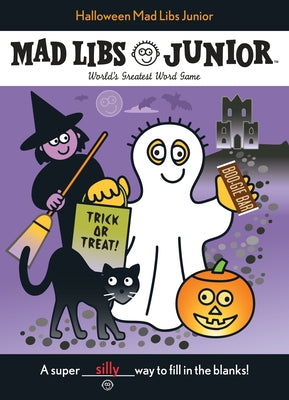Cover Image for Halloween Mad Libs Junior: World's Greatest Word Game -- Roger Price, Paperback