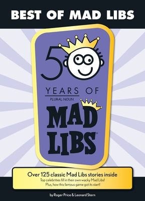 Cover Image for Best of Mad Libs: Over 125 Classic Mad Libs Stories Inside -- Roger Price, Paperback