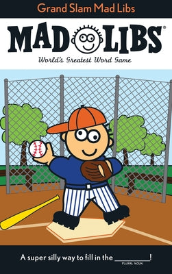 Cover Image for Grand Slam Mad Libs: World's Greatest Word Game about Baseball -- Roger Price, Paperback