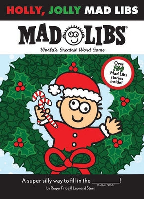 Cover Image for Holly, Jolly Mad Libs: World's Greatest Word Game -- Roger Price, Paperback