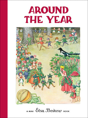 Cover Image for Around the Year -- Elsa Beskow, Hardcover